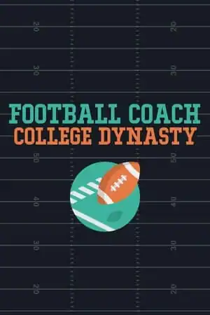 Football Coach: College Dynasty