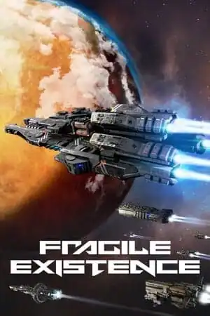 Fragile Existence