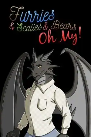 Furries and Scalies and Bears OH MY!