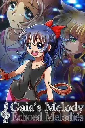 Gaia's Melody: ECHOED MELODIES