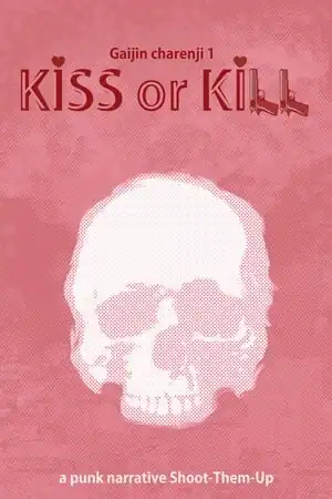 Gaijin Charenji 1 : Kiss or Kill