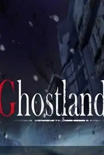 Ghost Land