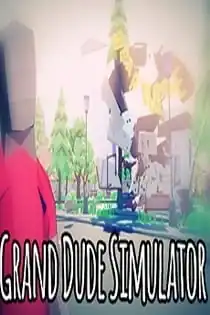 Grand Dude Simulator