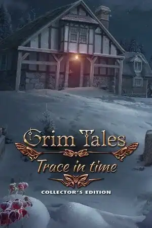 Grim Tales: Trace in Time Collector’s Edition