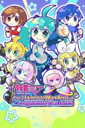 Hatsune Miku — The Planet Of Wonder And Fragments Of Wishes