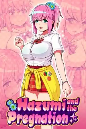 Hazumi and the Pregnation