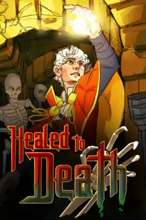 Healed To Death
