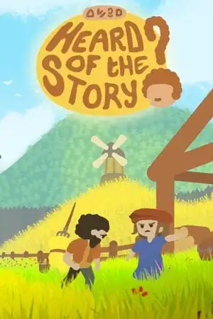 Heard of the Story?