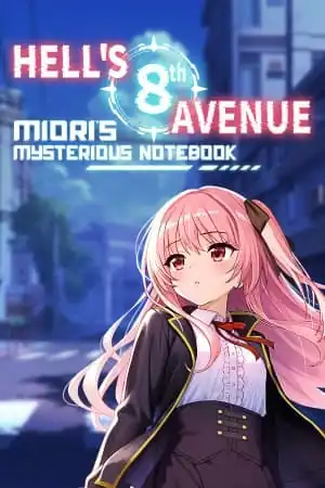 Hell’s 8th Avenue: Miori’s Mysterious Notebook
