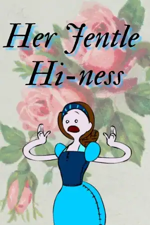 Her Jentle Hi-ness