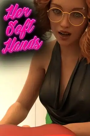 Her Soft Hands