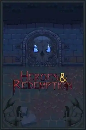 Heroes and Redemption