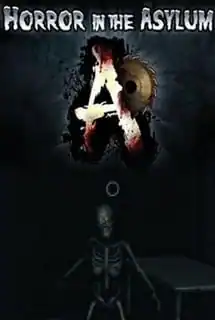 Horror in the Asylum