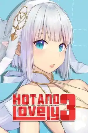 Hot And Lovely 3