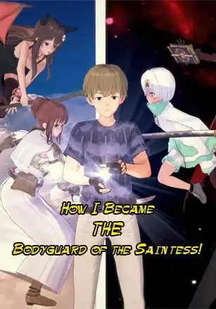 How I Became the Bodyguard of the Saintess!