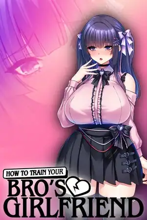How to Train Your Bro’s Girlfriend