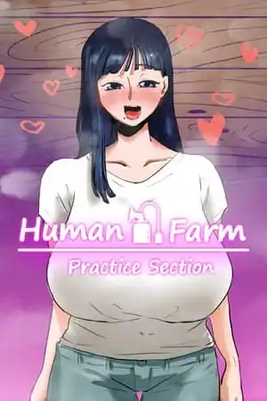 Human Farm — Practice Section