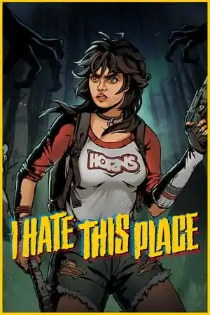 I Hate This Place