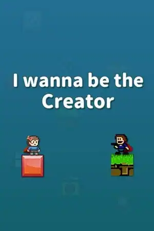 I wanna be the Creator