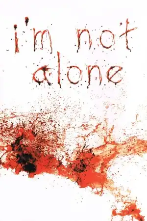 I’m Not Alone