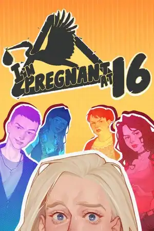I’m Pregnant at 16