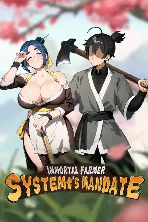 Immortal Farmer Systems Mandate