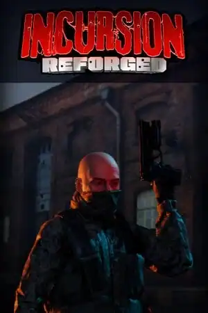 Incursion: Reforged