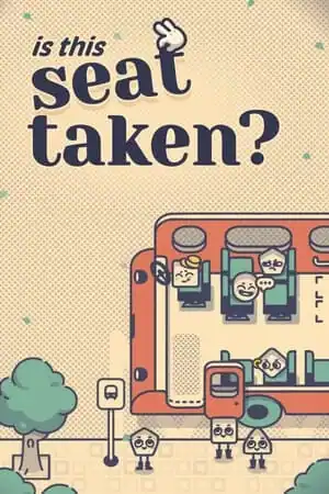 Is This Seat Taken?