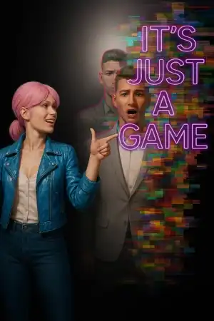 It’s Just a Game