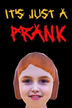 It’s Just A Prank