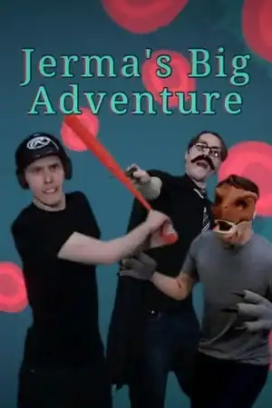 Jerma’s Big Adventure