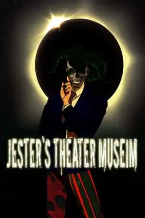 Jester’s Theater Museum
