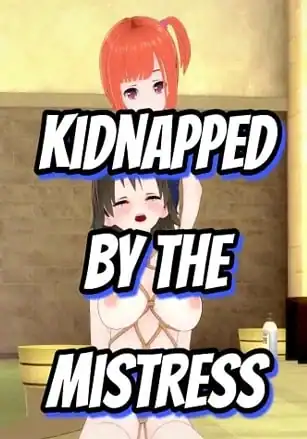 Kidnapped By The Mistress