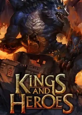Kings and Heroes