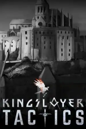 Kingslayer Tactics