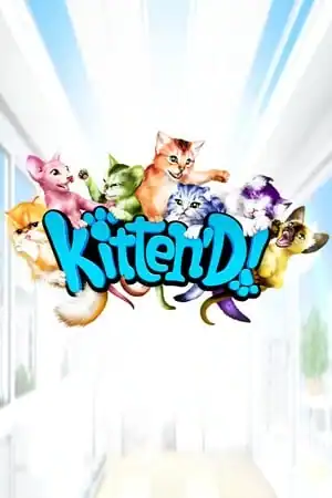 Kitten’d
