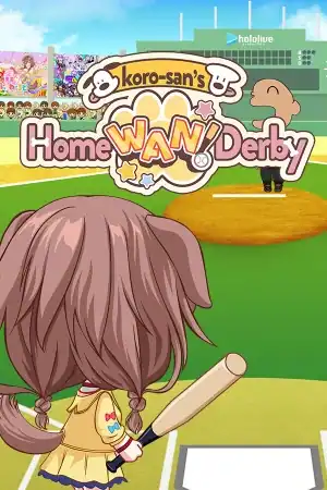 Koro-san’s Home «WAN!» Derby