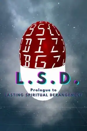 L.S.D. (Lasting Spiritual Derangement)