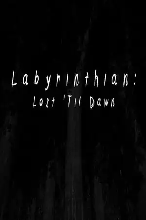 Labyrinthian: Lost ‘Til Dawn
