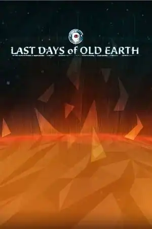 Last Days of Old Earth