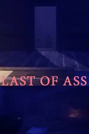 Last of Ass