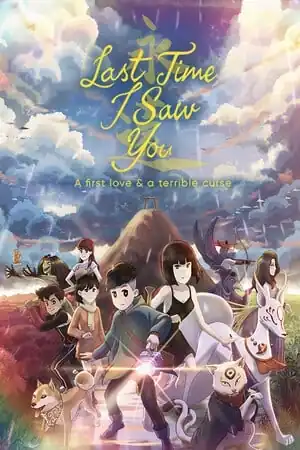 Last Time I Saw You