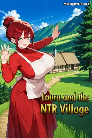 Laura and the NTR Village