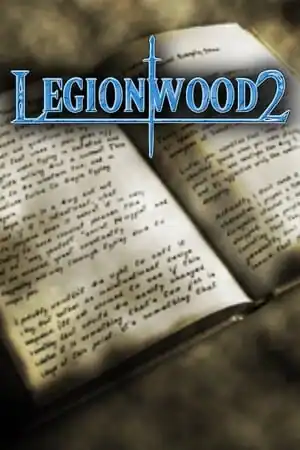 Legionwood 2: Rise of the Eternal’s Realm — Director’s Cut