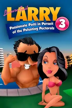 Leisure Suit Larry 3 — Passionate Patti in Pursuit of the Pulsating Pectorals