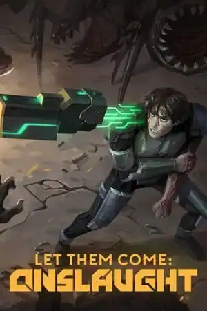 Let Them Come: Onslaught