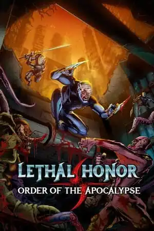 Lethal Honor — Order of the Apocalypse