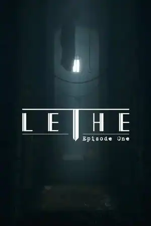 Lethe — Episode One