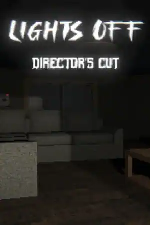 Lights Off: Director’s Cut