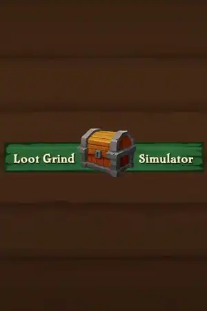 Loot Grind Simulator